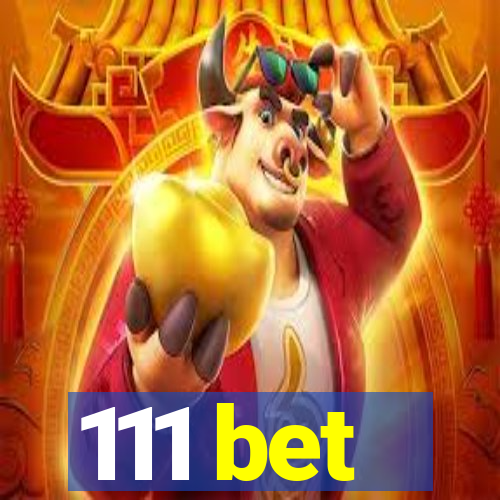 111 bet